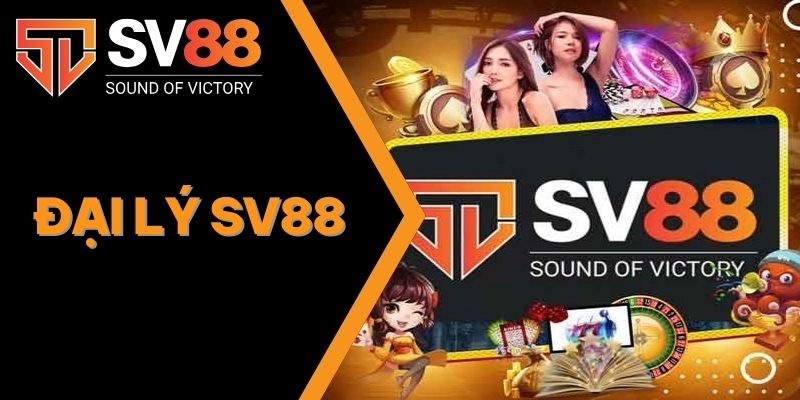 ĐẠI LÝ SV88